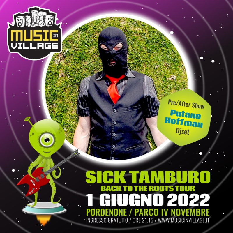 SICK TAMBURO – Music in Village 2022